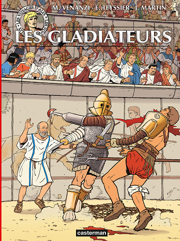 Les Voyages d'Alix (Jacques Martin) Tome 39 - Les Gladiateurs
