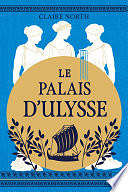 Claire North, Karine Forestier - Le Chant des déesses, T2 : Le Palais d'Ulysse (2024)
