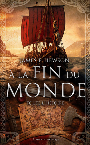 À la fin du monde : Toute l'histoire - James P. Hewson (2024)