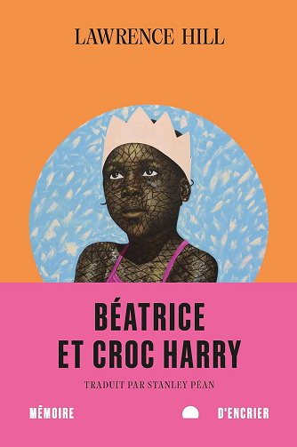 Béatrice et Croc Harry -  Lawrence Hill (2024)