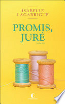 Isabelle Lagarrigue - Promis, juré