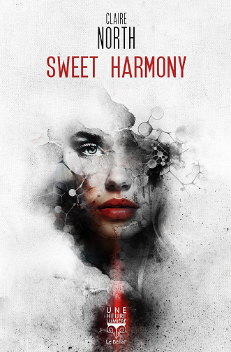 Sweet Harmony -  Claire North (2024)