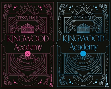 Kingwood academy T2 à T3 - Tessa Hale