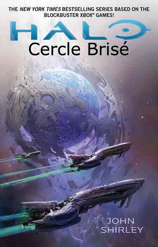 Halo Tome 7 : Cercle brisé - John Shirley (2014)