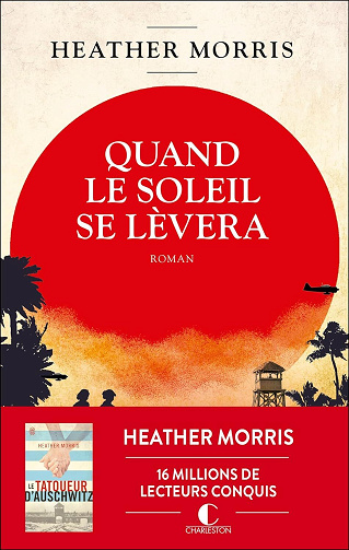 Quand le soleil se lèvera - Heather Morris (2024)