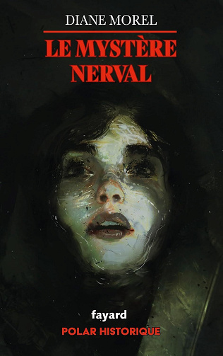 Le Mystère Nerval - Diane Morel (2024)