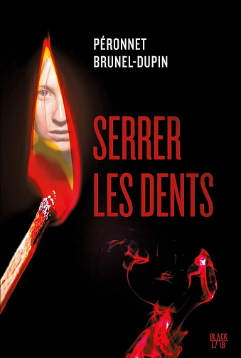 Serrer les dents - Marie-Laure Brunel-Dupin & Valérie Péronnet (2024)