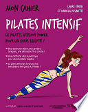 Laure Espieu,  Daniela Pasinetti - Mon cahier pilates intensif (2018)