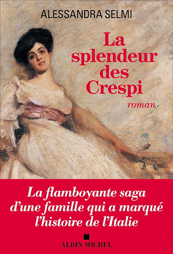 La Splendeur des Crespi -  Alessandra Selmi (2024)