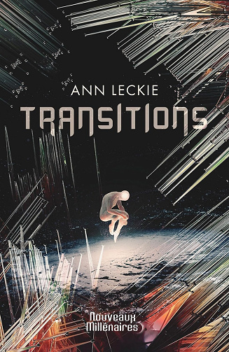 Transitions -  Ann Leckie (2024)