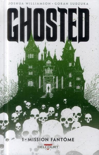 Ghosted - Tomes 01 à 04