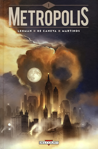 Metropolis - Tome 01 (Lehman - De Caneva)