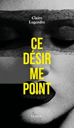 Ce désir me point - Claire Legendre (2024)