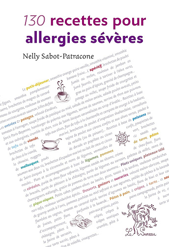 130 recettes pour allergies sévères -  Nelly Sabot-Patracone (2012)
