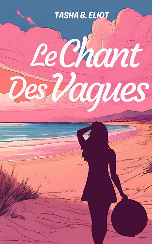 Le chant des vagues - Tasha B. Eliot (2024)