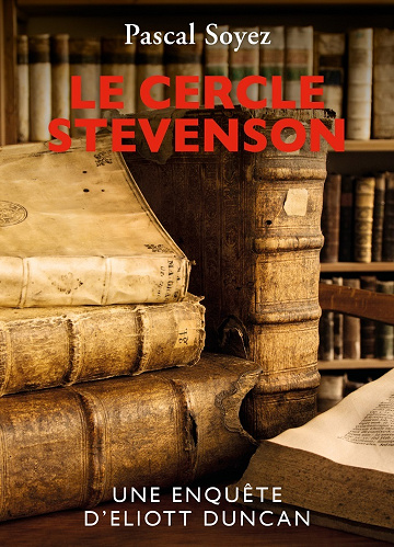 Le Cercle Stevenson - Pascal Soyez (2024)