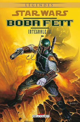 Star Wars - Boba Fett T01 à T03