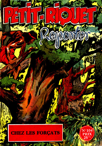Petit-Riquet reporter - Tome 104