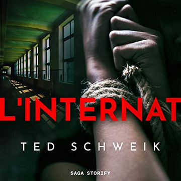 L'internat - Ted Schweik (2023)