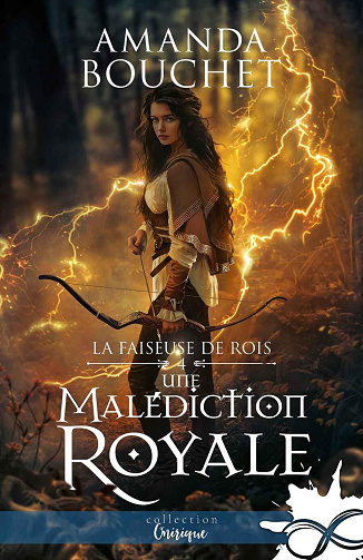 La faiseuse de Rois, Tome 4 : Une malediction royale - Amanda Bouchet (2024)