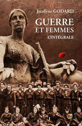 Guerre et femmes: L'intégrale -  Jocelyne Godard (2024)