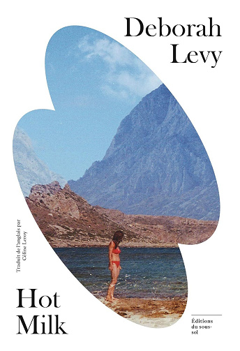 Deborah Levy - Hot Milk (2024)