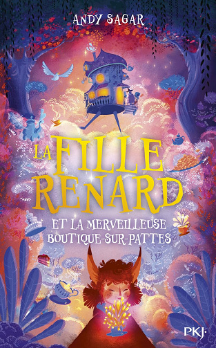 La fille renard et la merveilleuse boutique-sur-pattes - tome 01 -  Andy Sagar (2023)