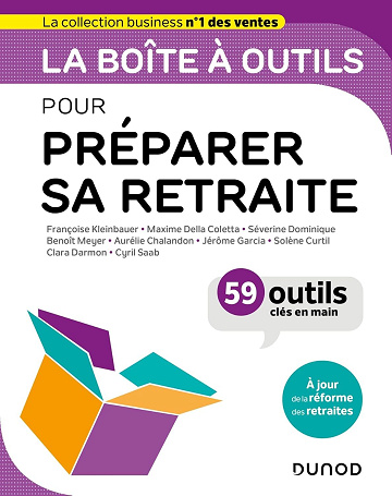 La boîte à outils pour préparer sa retraite - Collectif (2023)