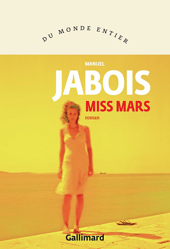 Miss Mars -  Manuel Jabois (2024)
