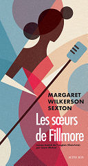 Margaret Wilkerson Sexton - Les Soeurs de Fillmore (2024)