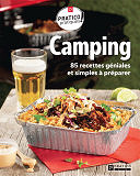Pratico Édition Pratico Édition - Camping: 85 recettes géniales et simples à préparer (2022)