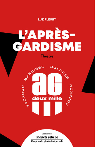 L'après-gardisme - Lük Fleury (2023)