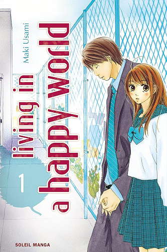 Living in a Happy World (01-02) (Usami) (2009)