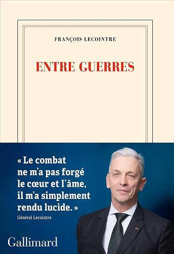 Entre guerres - François Lecointre (2024)