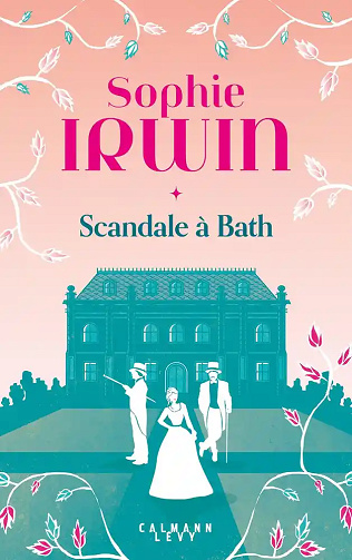 Scandale à Bath - Sophie Irwin (2024)