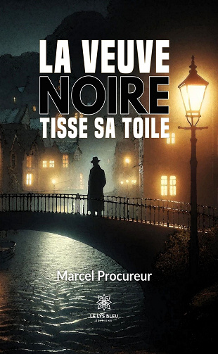 La veuve noire tisse sa toile - Marcel Procureur (2024)