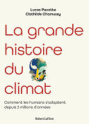 Clothilde Chamussy, Lucas Pacotte - La grande histoire du climat (2024)