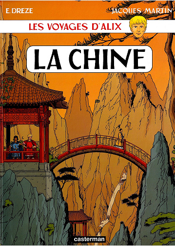 Les Voyages d'Alix (Jacques Martin) - Tome 27 - La Chine
