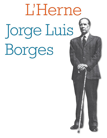 Cahier de L'Herne n°04 Jorge Luis Borges - Collectif (1981)