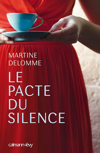 Le Pacte du silence -  Martine Delomme (2016)
