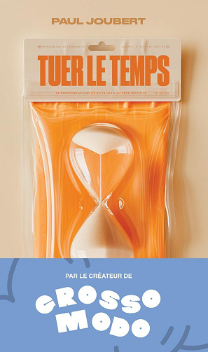 Tuer le temps - Paul Joubert (2024)