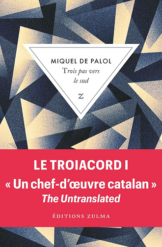 Trois pas vers le sud - Miquel de Palol (2024)