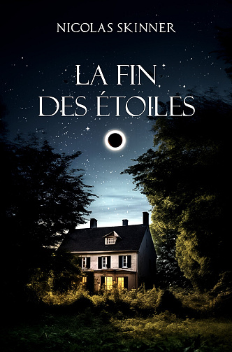 La Fin des Étoiles - Nicolas Skinner (2024)