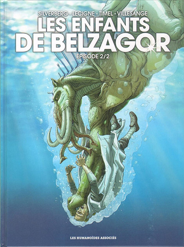 Les enfants de Belzagor - Tome 02 (2023)