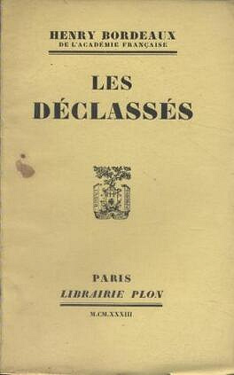 Les déclassés - Henry Bordeaux (1933)