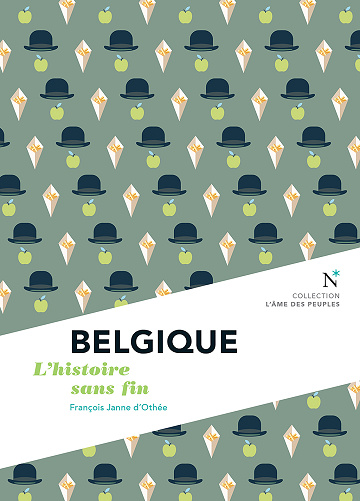 Belgique : L'histoire sans fin - François Janne d'Othée (2024)