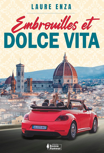 Embrouilles et Dolce vita - Laure Enza (2024)