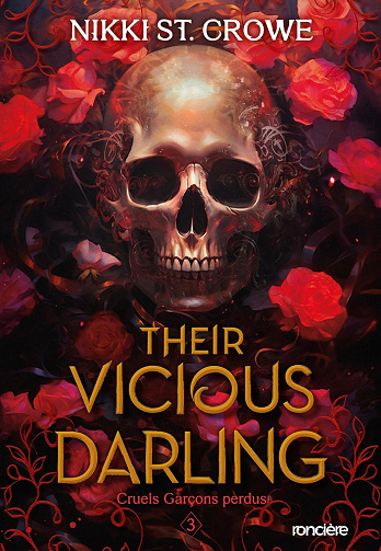 Cruels Garçons perdus - Tome 03 Their Vicious Darling -  Nikki St. Crowe (2024)
