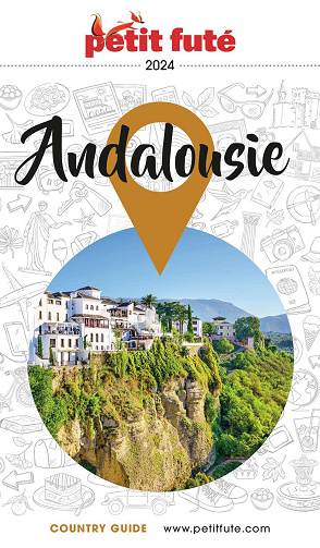 Andalousie 2024 Petit Futé - Dominique Auzias, Jean-Paul Labourdette (2024)