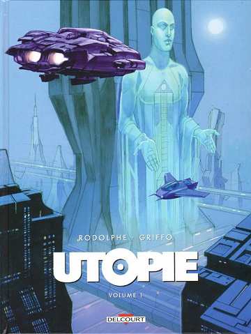Utopie (Rodolphe/Griffo) - Tome 01 (2023)